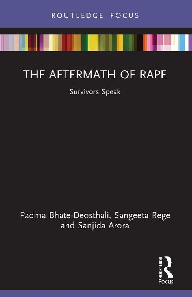 The Aftermath of Rape: Survivors Speak