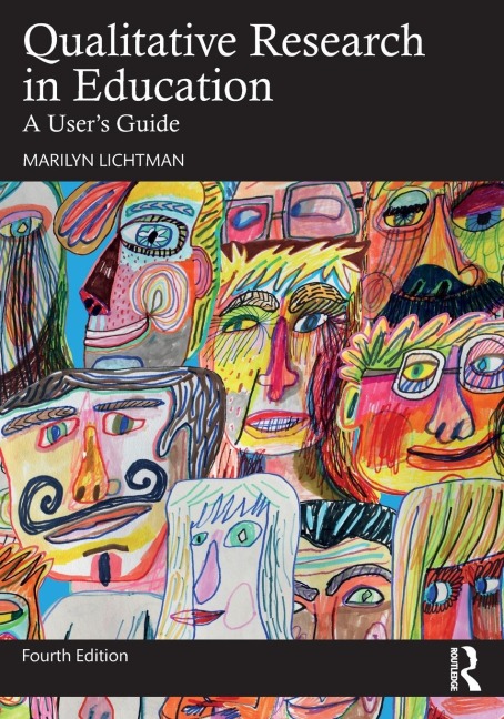 Qualitative Research in Education: A Users Guide