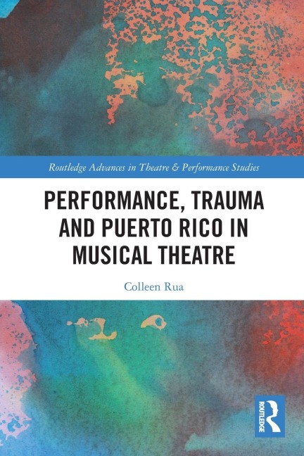 Performance, Trauma and Puerto Rico in Musical Theatre