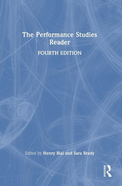 The Performance Studies Reader