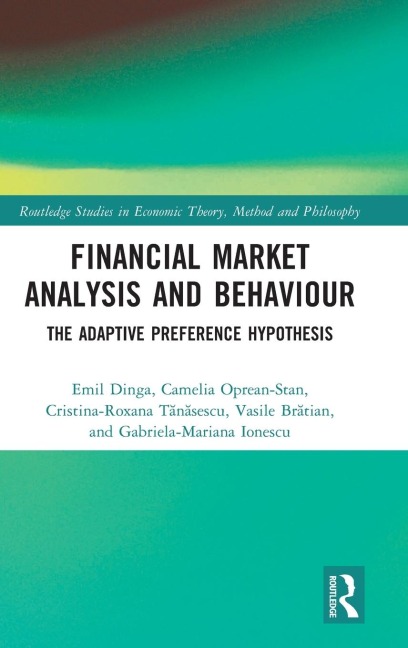 Financial Market Analysis and Behaviour: The Adaptive Preference Hypothesis