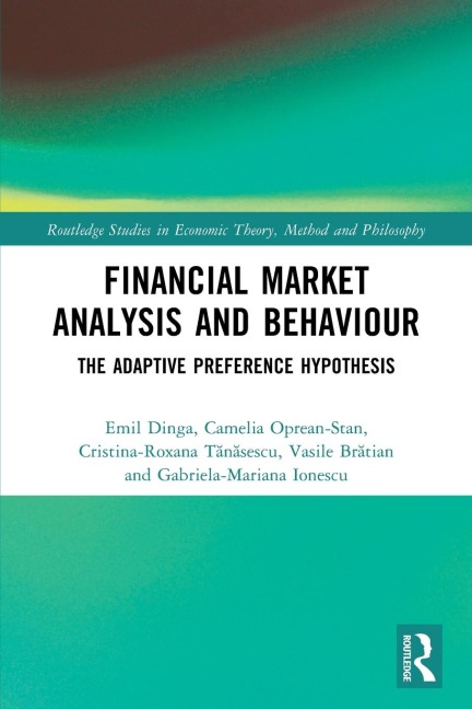 Financial Market Analysis and Behaviour: The Adaptive Preference Hypothesis