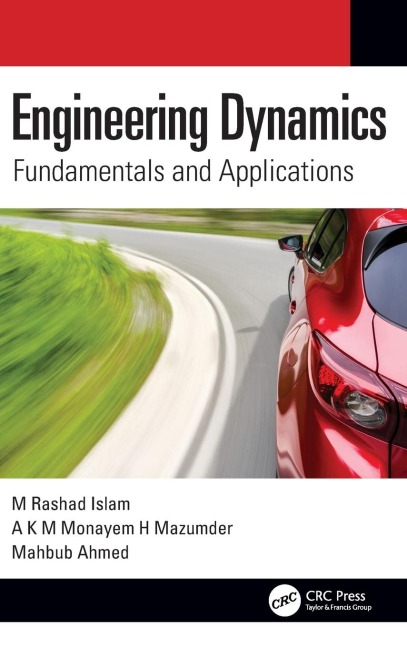 Engineering Dynamics: Fundamentals and Applications