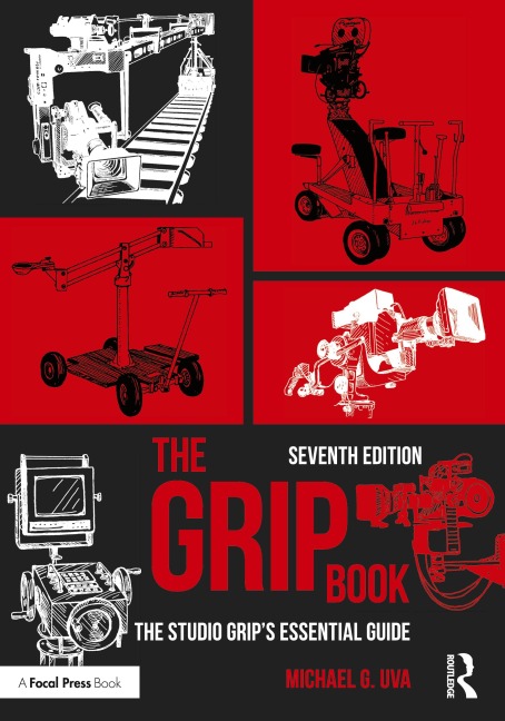The Grip Book: The Studio Grips Essential Guide