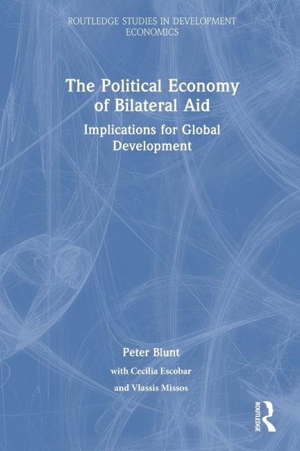 The Political Economy of Bilateral Aid: Implications for Global Development