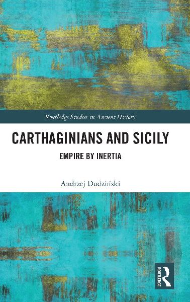 Carthaginians and Sicily: Empire by Inertia