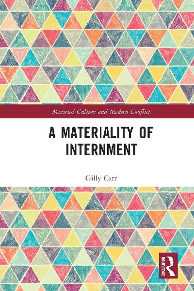 A Materiality of Internment