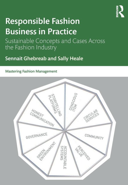 Responsible Fashion Business in Practice: Sustainable Concepts and Cases across the Fashion Industry