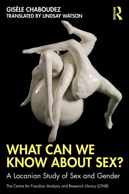 What Can We Know about Sex? A Lacanian Study of Sex and Gender