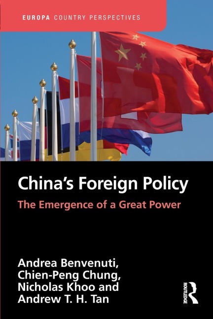 Chinas Foreign Policy: The Emergence of a Great Power