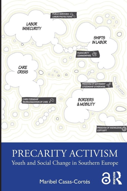 Precarity Activism: Youth and Social Change in Southern Europe