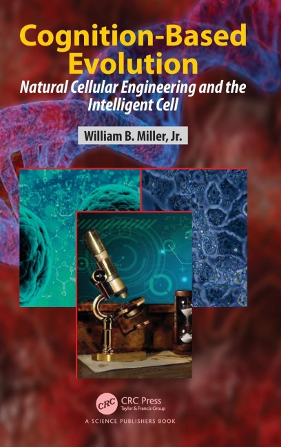 Cognition-Based Evolution: Natural Cellular Engineering and the Intelligent Cell