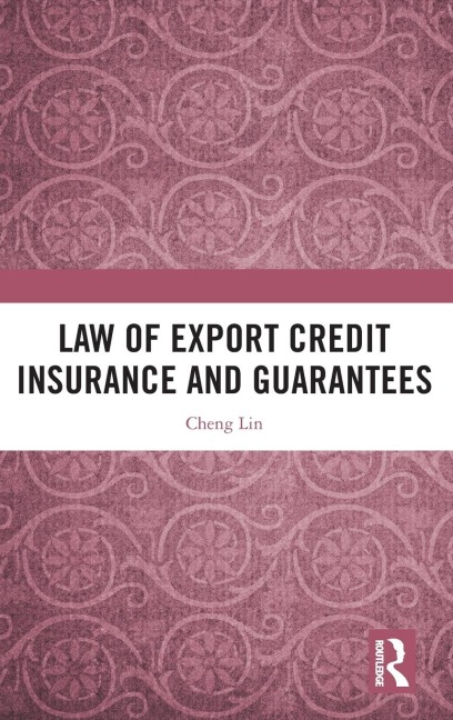 Law of Export Credit Insurance and Guarantees