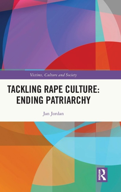 Tackling Rape Culture: Ending Patriarchy