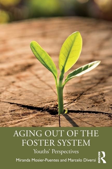 Aging Out of the Foster System: Youths Perspectives