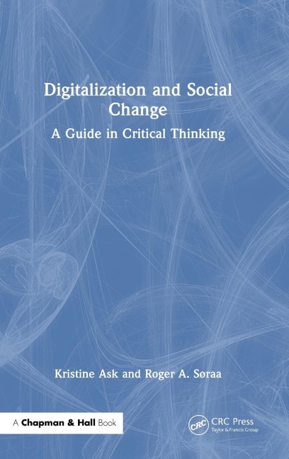 Digitalization and Social Change: A Guide in Critical Thinking