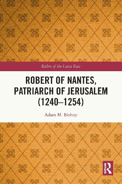 Robert of Nantes, Patriarch of Jerusalem (1240-1254)