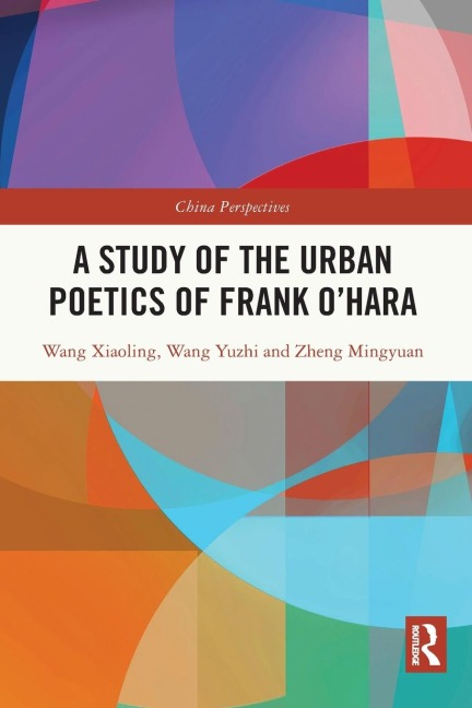 A Study of the Urban Poetics of Frank OHara