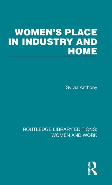Womens Place in Industry and Home