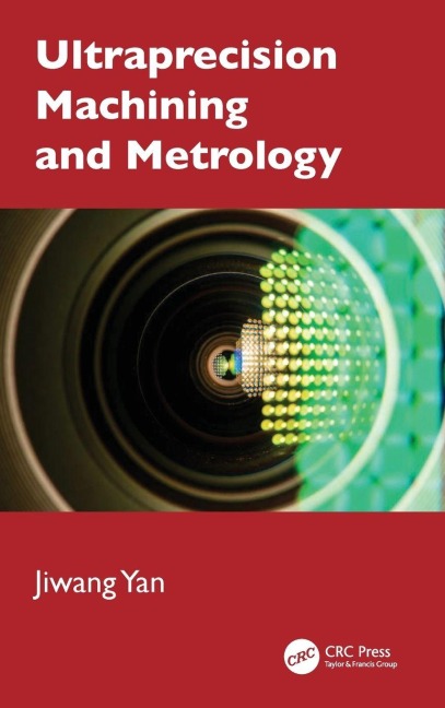 Ultraprecision Machining and Metrology