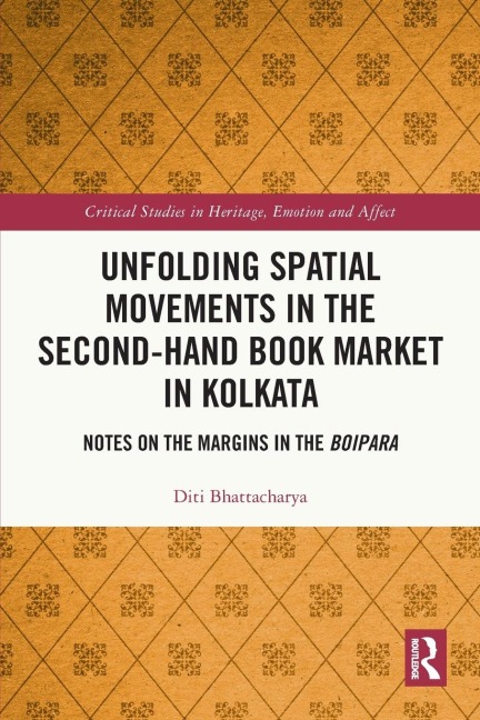 Unfolding Spatial Movements in the Second-Hand Book Market in Kolkata: Notes on the Margins in the Boipara