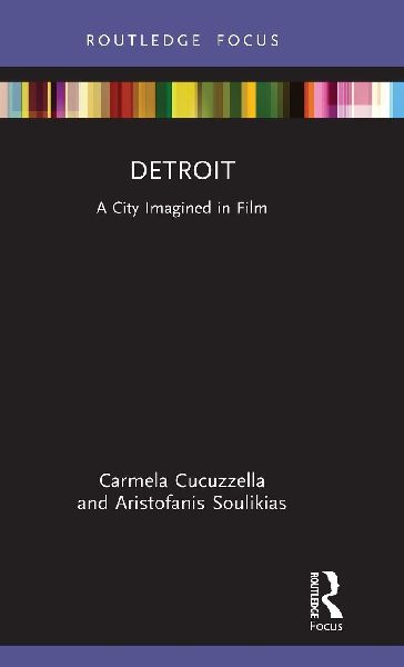 Detroit: A City Imagined in Film