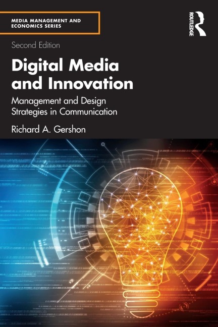 Digital Media and Innovation: Management and Design Strategies in Communication