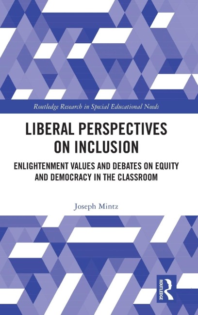 Liberal Perspectives on Inclusion: Enlightenment Values and Debates on Equity and Democracy in the Classroom