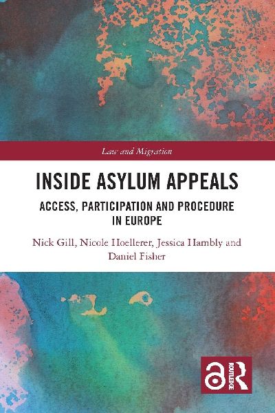 Inside Asylum Appeals: Access, Participation and Procedure in Europe