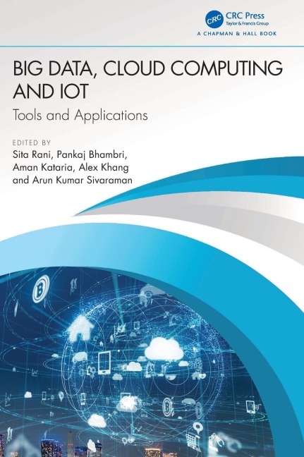 Big Data, Cloud Computing and IoT: Tools and Applications
