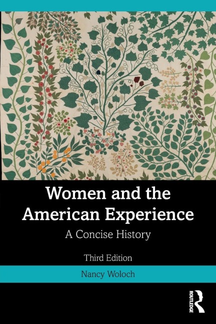 Women and the American Experience: A Concise History