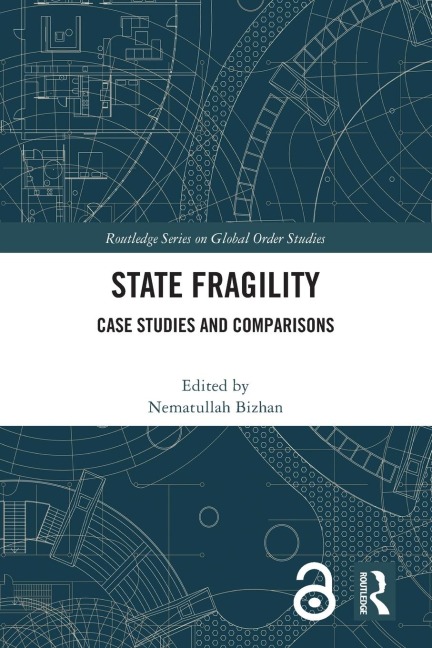 State Fragility: Case Studies and Comparisons