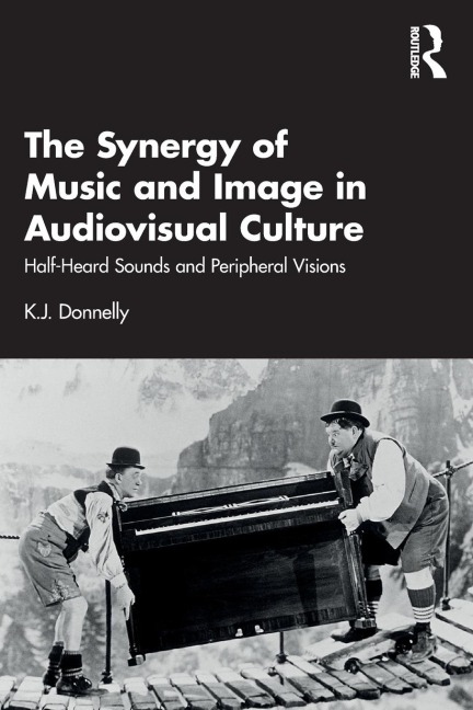 The Synergy of Music and Image in Audiovisual Culture: Half-Heard Sounds and Peripheral Visions