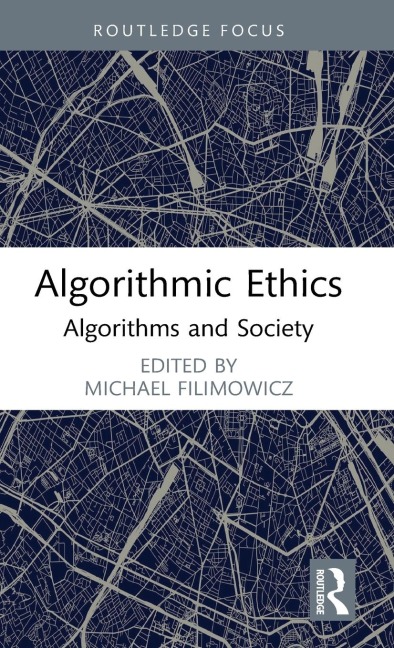 Algorithmic Ethics: Algorithms and Society