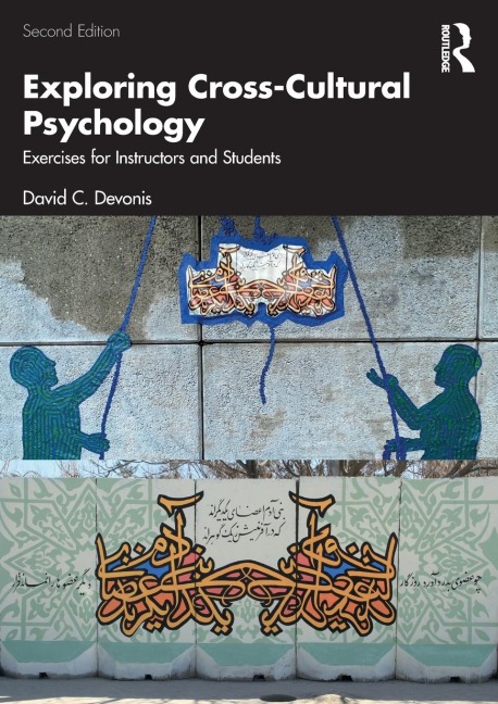 Exploring Cross-Cultural Psychology: Exercises for Instructors and Students