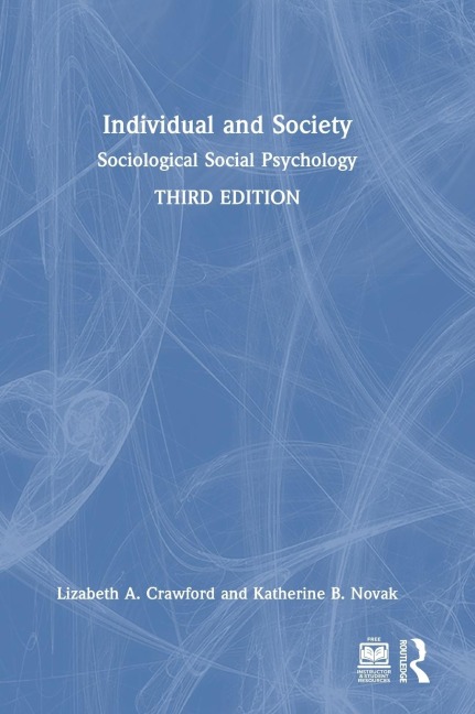 Individual and Society: Sociological Social Psychology