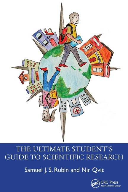 The Ultimate Students Guide to Scientific Research