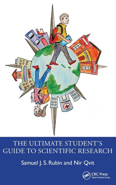 The Ultimate Students Guide to Scientific Research