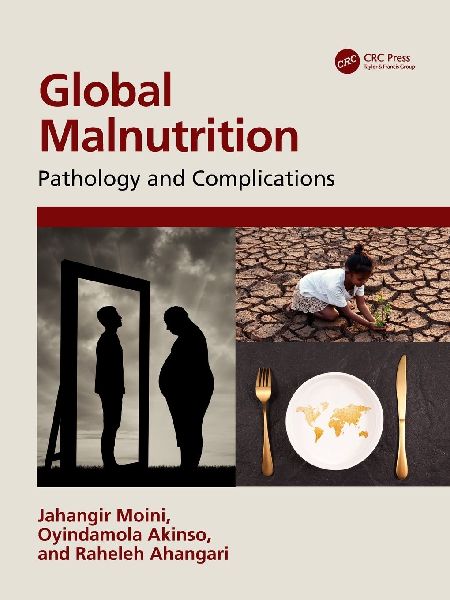 Global Malnutrition: Pathology and Complications