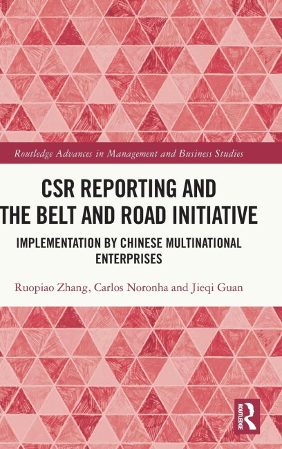 CSR Reporting and the Belt and Road Initiative: Implementation by Chinese Multinational Enterprises