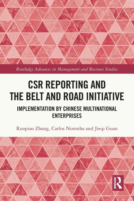 CSR Reporting and the Belt and Road Initiative: Implementation by Chinese Multinational Enterprises