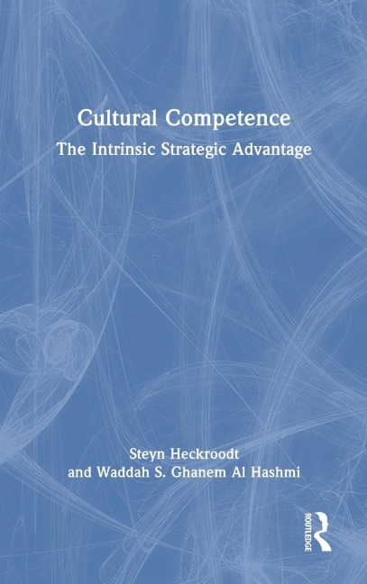 Cultural Competence: The Intrinsic Strategic Advantage