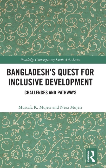 Bangladeshs Quest for Inclusive Development: Challenges and Pathways