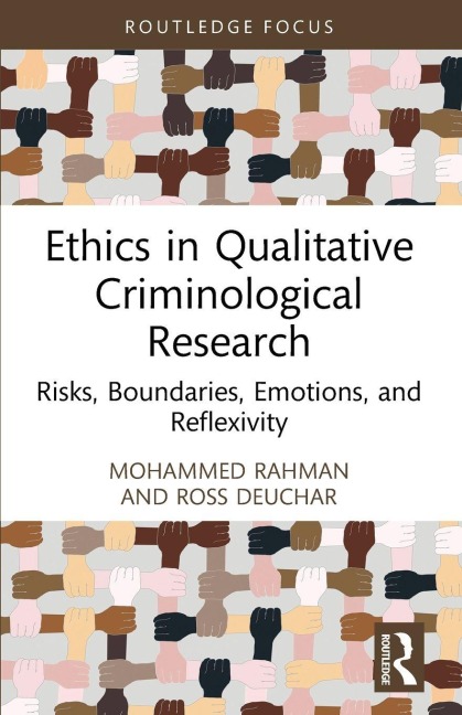 Ethics in Qualitative Criminological Research: Risks, Boundaries, Emotions, and Reflexivity