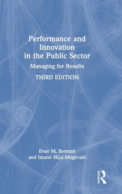 Performance and Innovation in the Public Sector: Managing for Results
