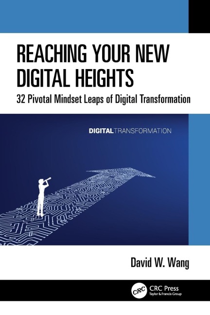 Reaching Your New Digital Heights: 32 Pivotal Mindset Leaps of Digital Transformation
