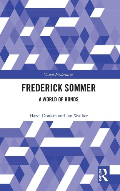 Frederick Sommer: A World of Bonds