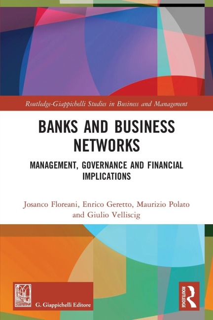 Banks and Business Networks: Management, Governance and Financial Implications