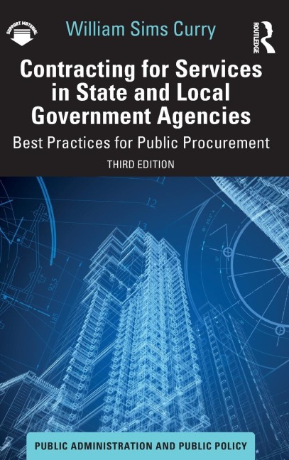 Contracting for Services in State and Local Government Agencies: Best Practices for Public Procurement