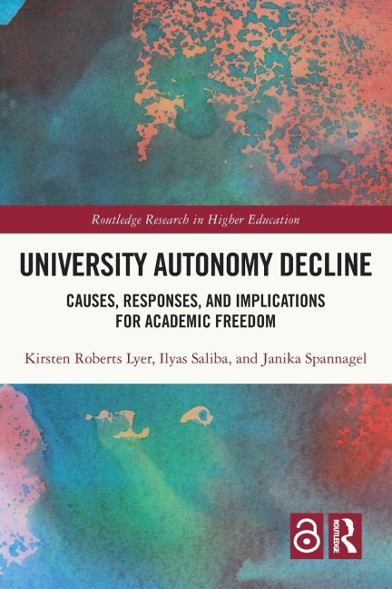 University Autonomy Decline: Causes, Responses, and Implications for Academic Freedom